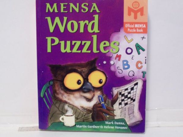 Cover Art for 9781402716409, Mensa Word Puzzles by Mark Danna