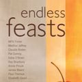 Cover Art for 9781865087771, Endless Feasts by Reichl, Ruth (Editor)