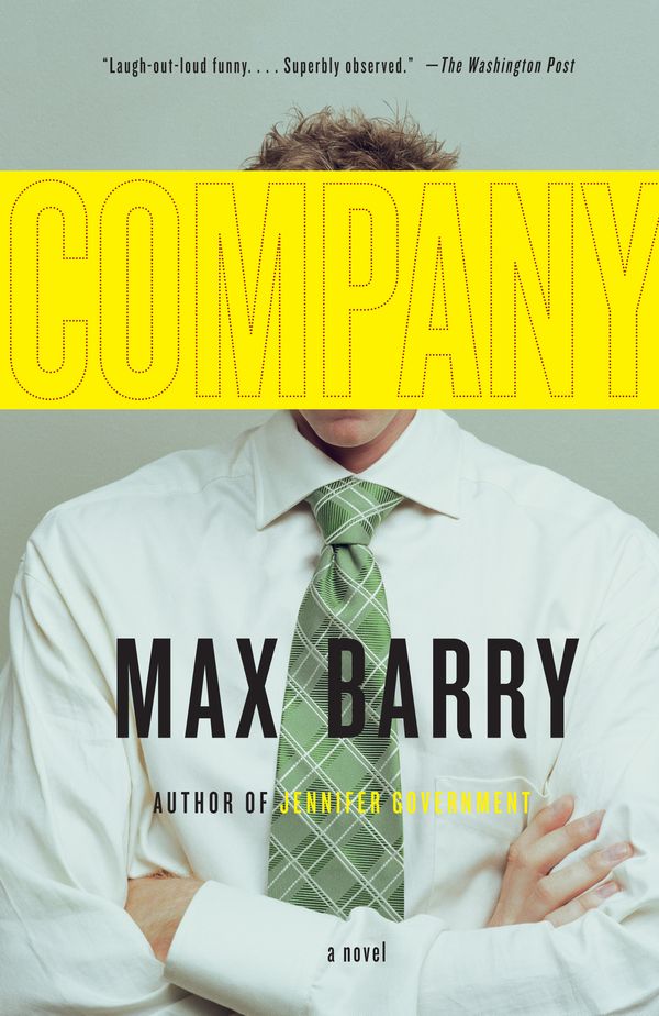 Cover Art for 9781400079377, Company by Max Barry