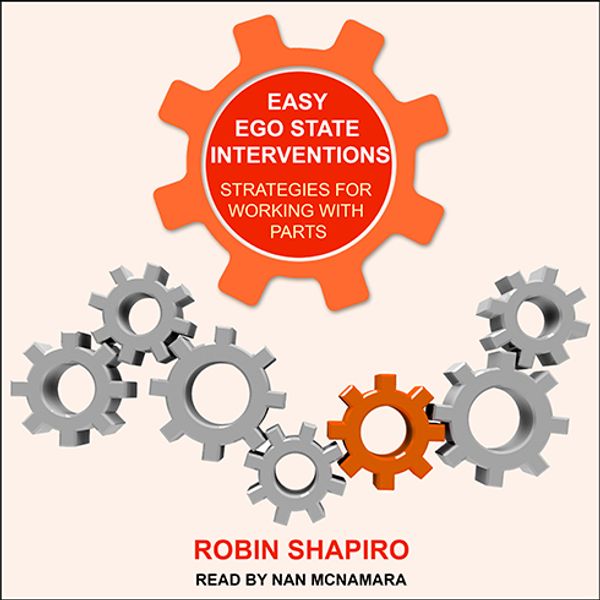 Cover Art for 9781515948315, Easy Ego State Interventions: Strategies for Working With Parts by Robin Shapiro