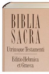 Cover Art for 9781598561791, Biblia Sacra Utriusque Testamenti Editio Hebraica et Graeca by Hendrickson Publishers