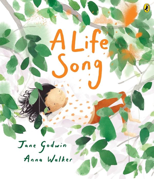 Cover Art for 9781761047640, A Life Song by Jane Godwin, Anna Walker