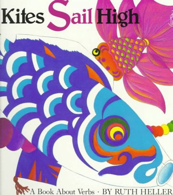 Cover Art for 9780448404523, Kites Sail High (Sandcastle) by Ruth Heller
