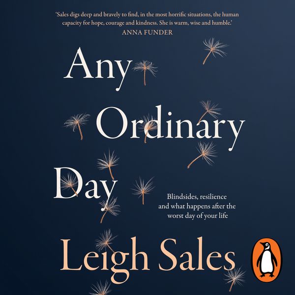 Cover Art for 9780143792819, Any Ordinary Day by Leigh Sales