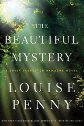 Cover Art for 9780312655464, The Beautiful Mystery by Louise Penny
