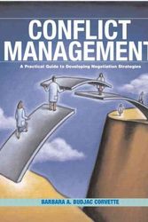 Cover Art for 9780131193239, Conflict Management: A Practical Guide to Developing Negotiation Strategies by Barbara A. Budjac Corvette