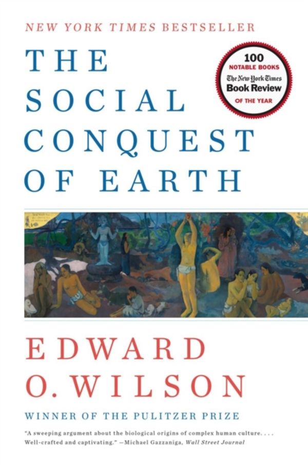 Cover Art for 9780871403636, The Social Conquest of Earth by Edward O. Wilson