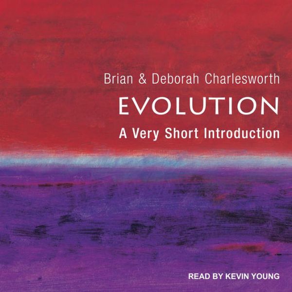 Cover Art for 9781531806866, Evolution: A Very Short Introduction (Very Short Introductions) by Brian Charlesworth