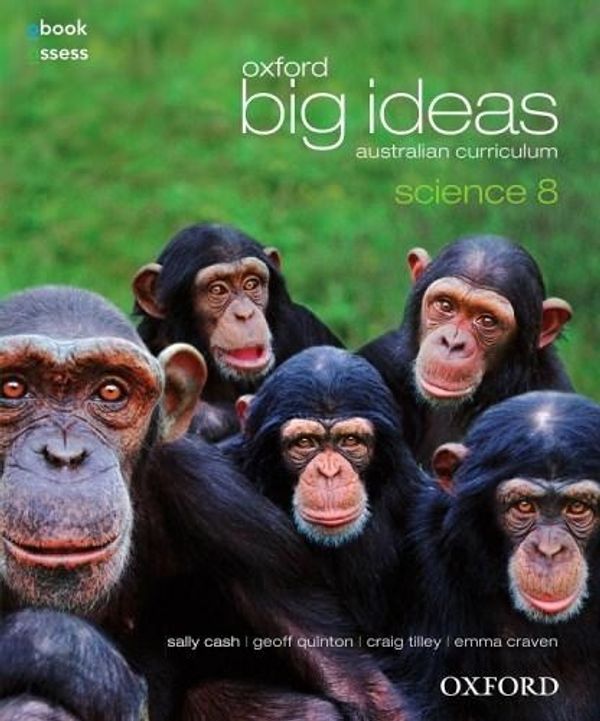 Cover Art for 9780195573640, Oxford Big Ideas Science 8: Australian Curriculum Texbook + Obook + Workbook by Cash, Quinton, Tilley, Craven, Riza