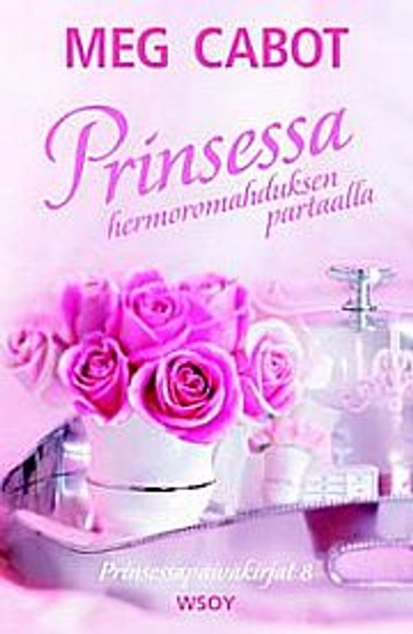 Cover Art for 9789510332511, Prinsessa hermoromahduksen partaalla by Meg Cabot, Ulla Lempinen