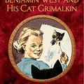 Cover Art for B00DA9MH5O, Benjamin West and His Cat Grimalkin by Marguerite Henry