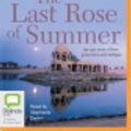 Cover Art for 9781486216499, The Last Rose of Summer by Di Morrissey