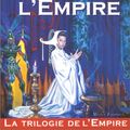 Cover Art for 9782913729056, La Trilogie de l'Empire tome 1 : Fille de l'Empire by Raymond Feist, Janny Wurts