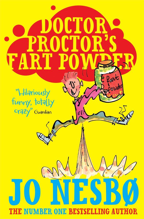 Cover Art for 9780857077127, Doctor Proctor's Fart Powder by Jo Nesbo