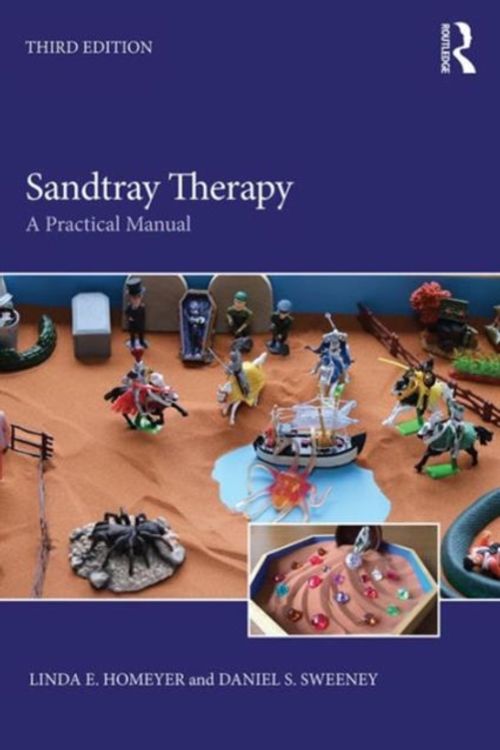 Cover Art for 9781138950047, Sandtray Therapy: A Practical Manual by Linda E. Homeyer