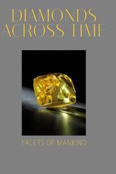 Cover Art for 9781838048402, Diamonds Across Time: Facets of Mankind by Edited by Dr Usha R. Balakrishnan