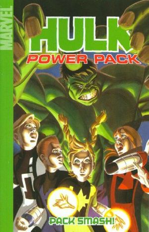 Cover Art for 9780785124900, Hulk and Power Pack: Pack Smash! by Hachette Australia