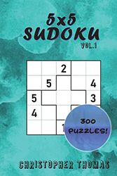 Cover Art for 9781721528516, 5x5 Sudoku Vol.1: 300 5x5 Sudoku Puzzles: Easy, Medium, Hard: Volume 1 by Christopher Thomas