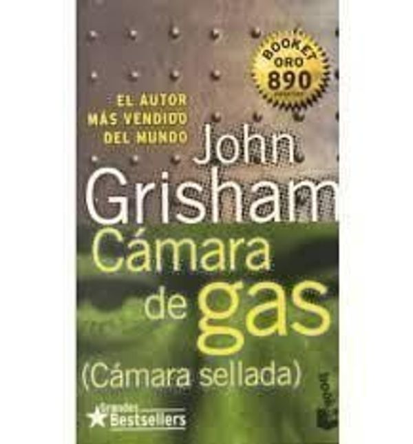 Cover Art for 9788408031352, Camara De Gas / the Chamber by John Grisham