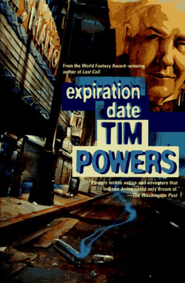 Cover Art for 9780312860868, Expiration Date by Tim Powers