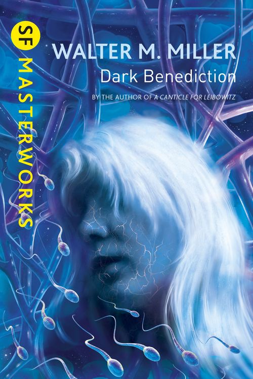 Cover Art for 9781473211940, Dark Benediction by Walter M. Miller Jr