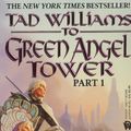Cover Art for 9781101142226, To Green Angel Tower by Tad Williams