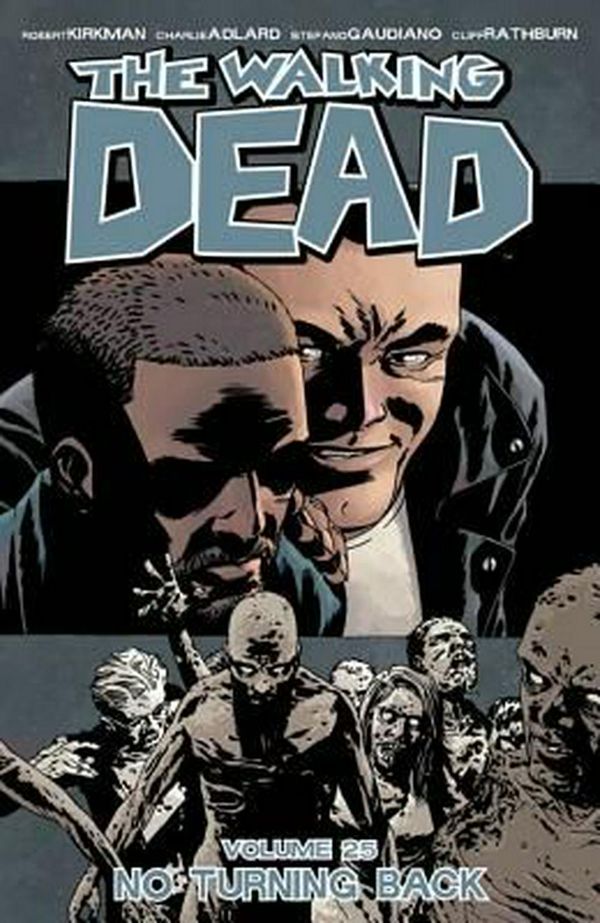 Cover Art for 9781632156594, The Walking Dead Volume 25 by Robert Kirkman