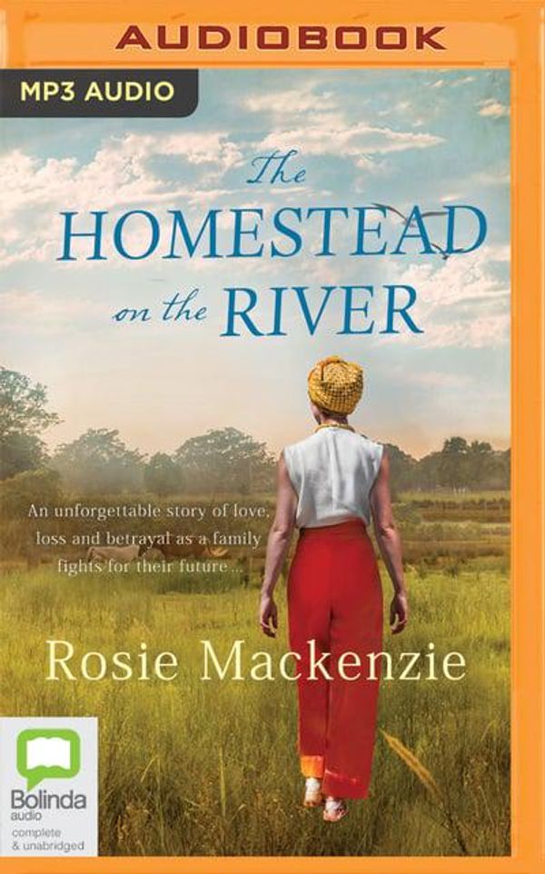 Cover Art for 9780655606697, The Homestead on the River by Rosie Mackenzie