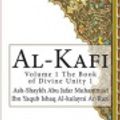 Cover Art for 9781502714596, Al-Kafi: Volume 1 The Book of Divine Unity 1 by Ash-Shaykh Abu Jafar Al-Kulayni Ar-Razi