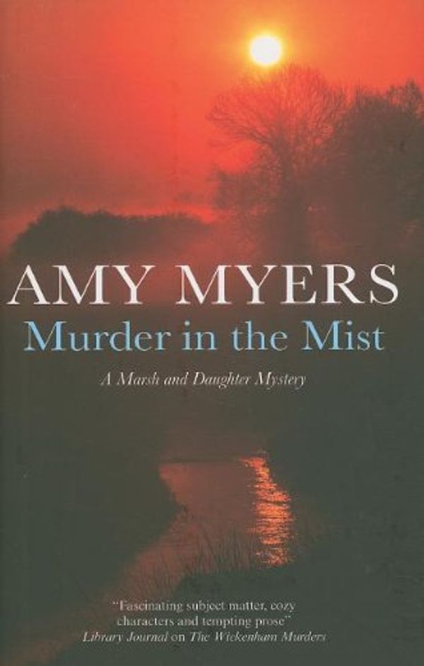 Cover Art for 9780727866585, Murder in the Mist by Amy Myers