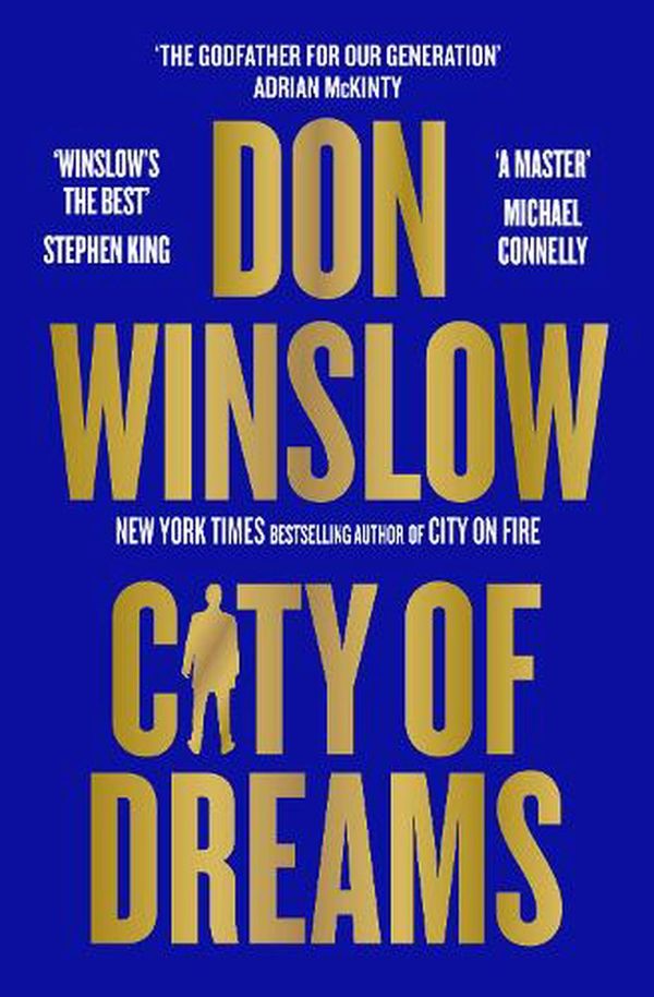 Cover Art for 9781460756492, City of Dreams by 
                                            
                            Don Winslow                        
                                    