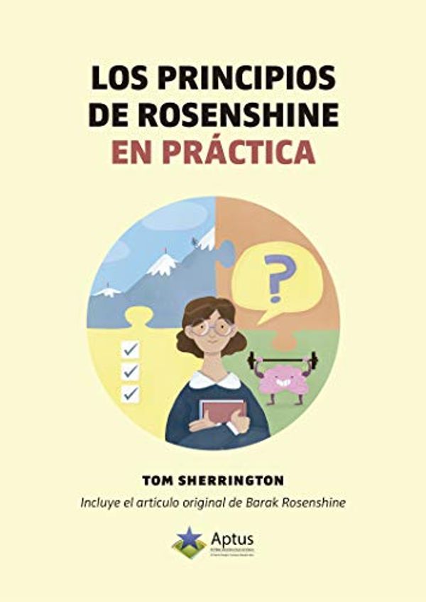 Cover Art for B087WDWWRH, Los principios de Rosenshine en práctica (Spanish Edition) by Tom Sherrington