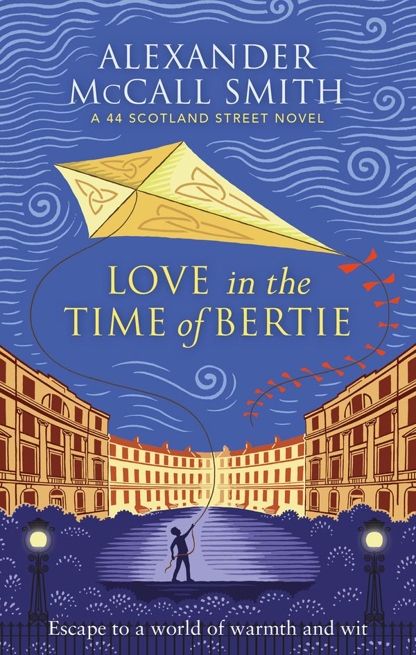 Cover Art for 9780349145174, Love in the Time of Bertie by Alexander McCall Smith