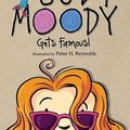 Cover Art for 9780606123327, Judy Moody Gets Famous! by Megan McDonald