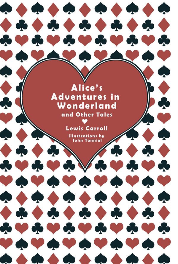 Cover Art for 9781627886406, Alice's Adventures in Wonderland and the Complete Writings of Lewis Carroll (Knickerbocker Classics) by Lewis Carroll