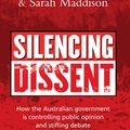 Cover Art for 9781741751017, Silencing Dissent by Edited by Clive Hamilton and Sarah Maddison