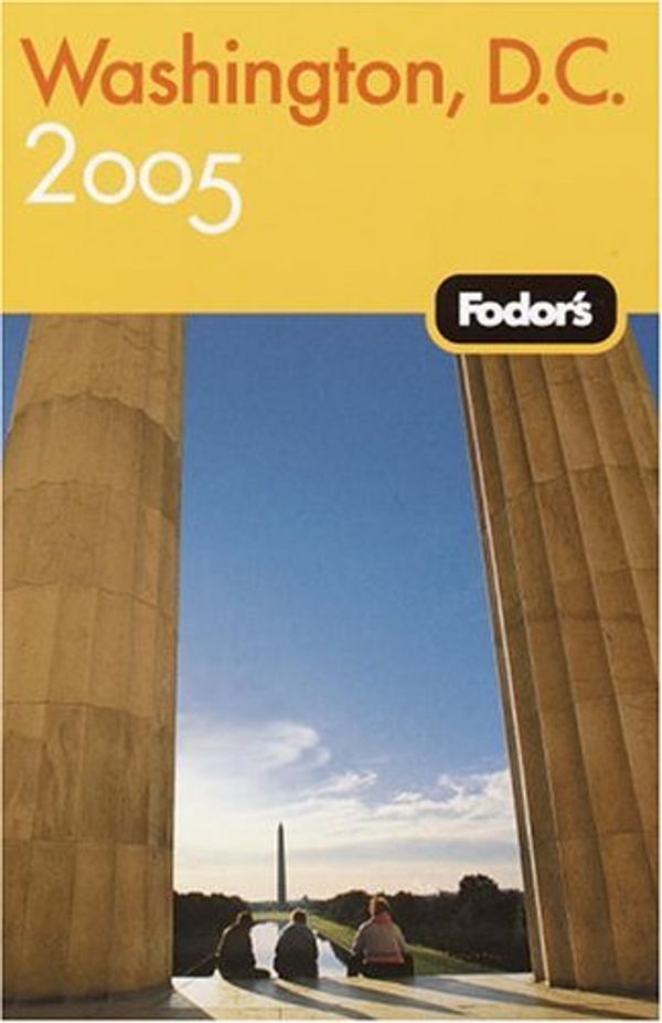 Cover Art for 9781400014224, Fodor's Washington D,C. 2005 (Fodor's Gold Guides) by Fodor's