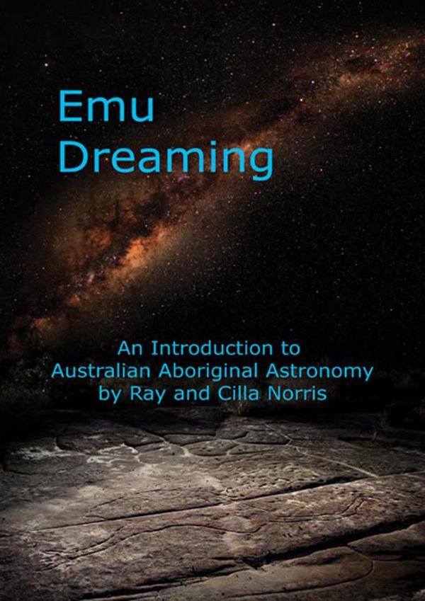 Cover Art for 9780980657005, Emu Dreaming by Ray Norris