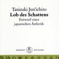 Cover Art for 9783717581093, Lob des Schattens by Junichiro Tanizaki, Jun'ichir Tanizaki, Jun'ichiro Tanizaki, Junichirô Tanizaki