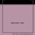 Cover Art for 9780606003940, The Berenstain Bears in the Dark by Stan Berenstain