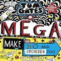 Cover Art for 9789352759187, Tom Gates #16: Mega Make And Do And Stories Too! by Liz Pichon
