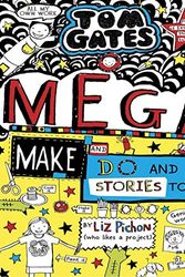 Cover Art for 9789352759187, Tom Gates #16: Mega Make And Do And Stories Too! by Liz Pichon