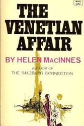 Cover Art for 9780449209424, The Venetian Affair by Helen MacInnes