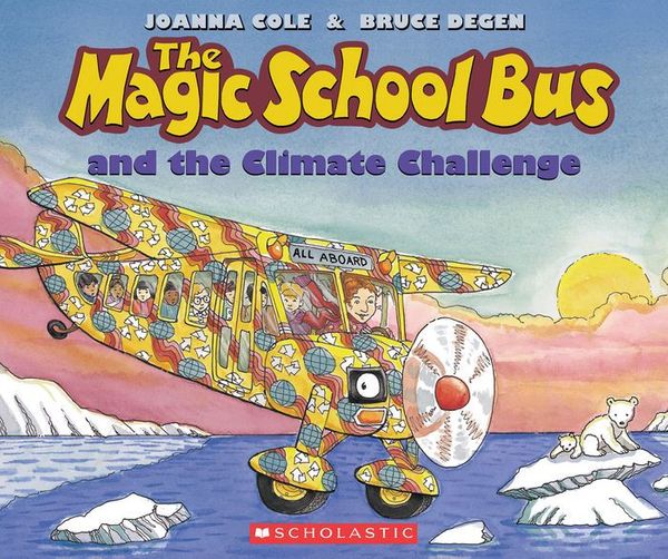 Cover Art for 9780545434256, The Magic School Bus and the Climate Challenge - Audio by Cole, Joanna, Degen, Bruce
