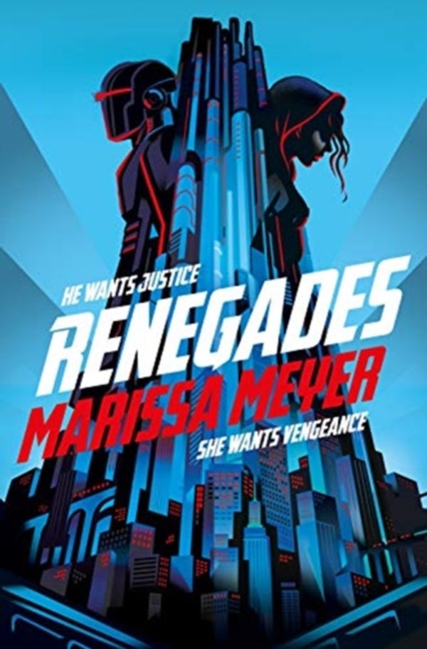 Cover Art for 9781529023114, Renegades by Marissa Meyer