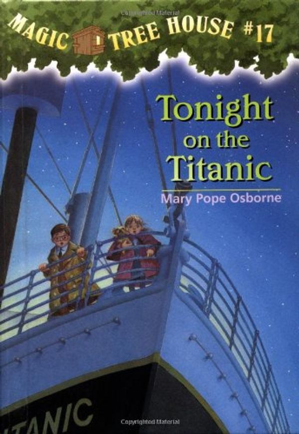 Cover Art for 9780679990635, Tonight on the Titanic by Mary Pope Osborne