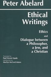 Cover Art for 9780872203228, Ethical Writings by Peter Abelard