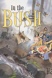 Cover Art for 9781741145922, In the Bush by Roland Harvey