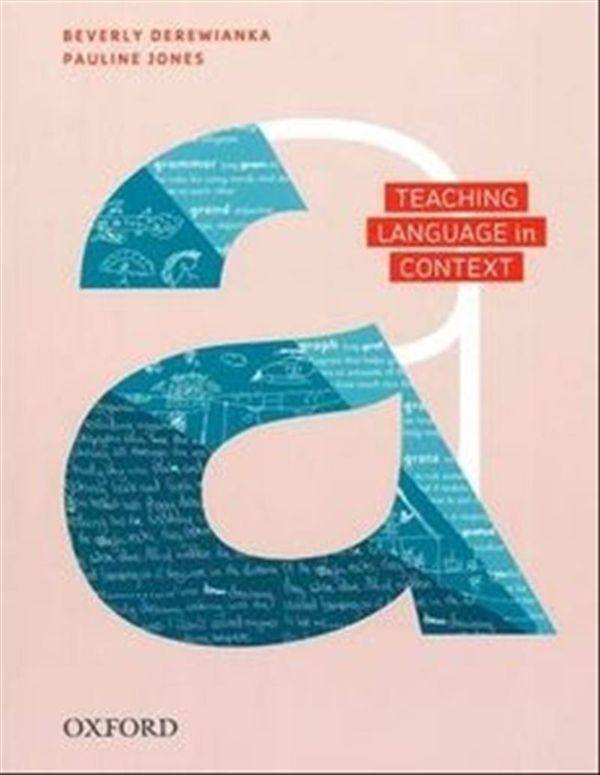 Cover Art for 9780195575330, Teaching Language in Context by Beverly Derewianka, Pauline Jones