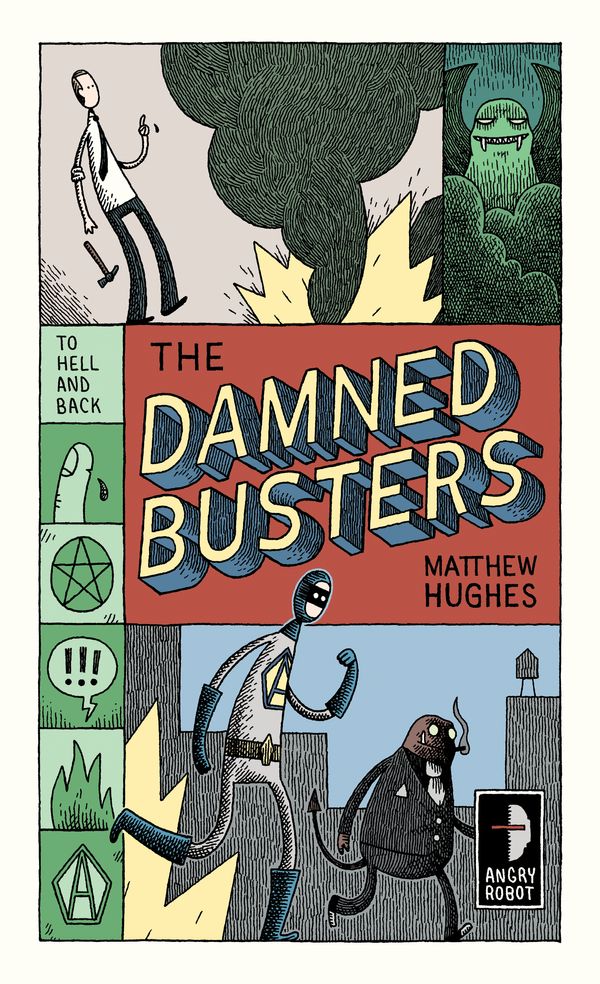 Cover Art for 9780857661036, The Damned Busters by Matthew Hughes